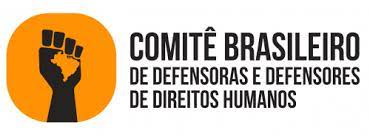 Comitê Brasileiro de Defensoras e Defensores de Direitos Humanos